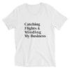 Catching Flights and Minding My Business V-Neck T-Shirt - Her Pink PassportXS