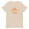 The Dopest Traveler Unisex T - shirt - Her Pink PassportSoft Cream