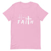 Have Faith White Letters T-Shirt - Euphoric Xpressions